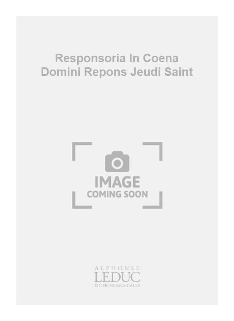 Responsoria In Coena Domini Repons Jeudi Saint